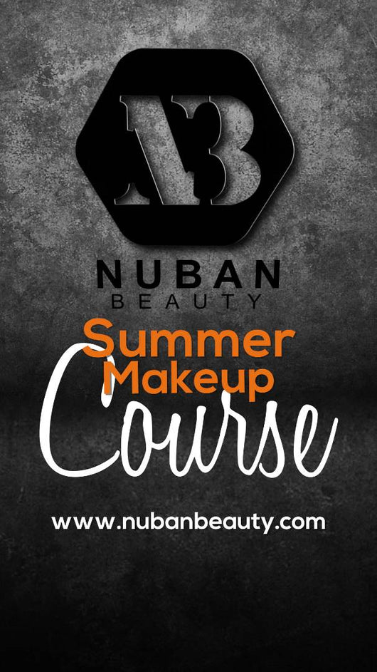 Summer Makeup Course For Beginners - Nuban Beauty